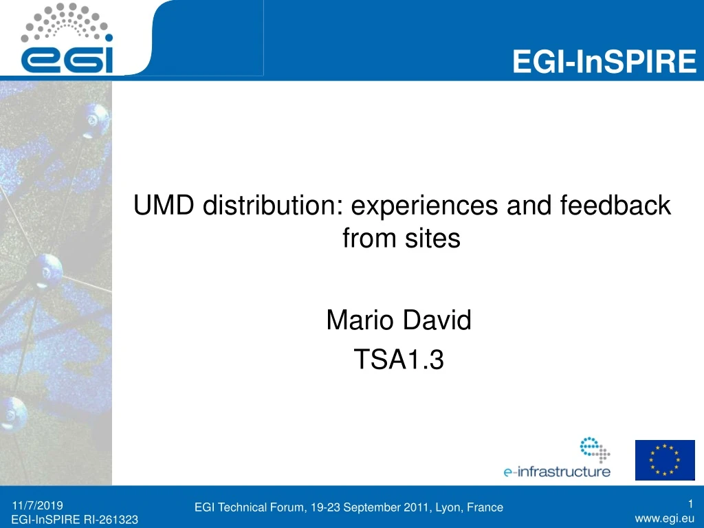 umd distribution experiences and feedback from sites