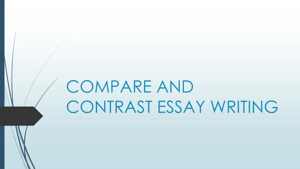 compare and contrast essay writing