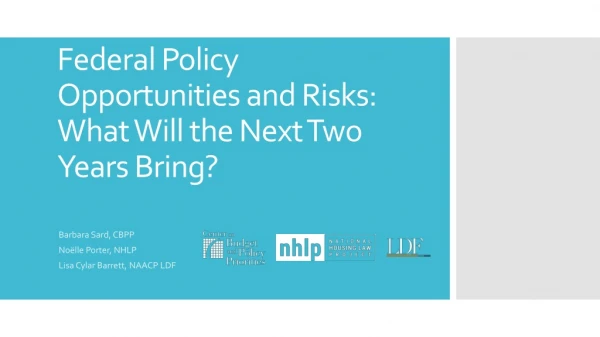 Federal Policy Opportunities and Risks: What Will the Next Two Years Bring? 
