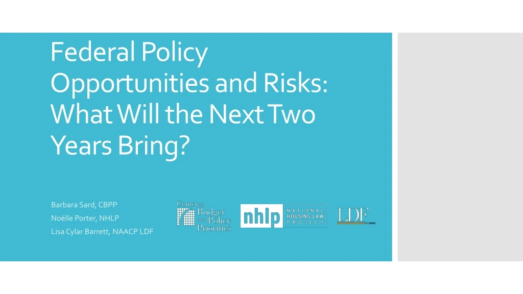 federal policy opportunities and risks what will the next two years bring