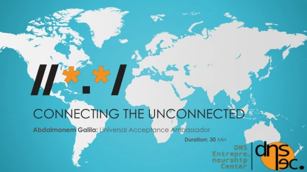 Connecting the unconnected