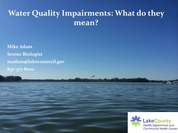 Water Quality Impairments: What do they mean?