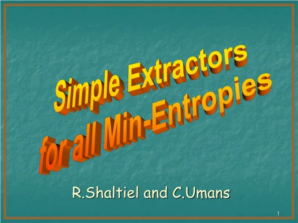 Simple Extractors for all Min-Entropies