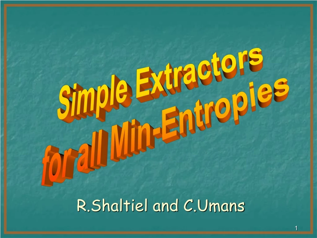 simple extractors for all min entropies