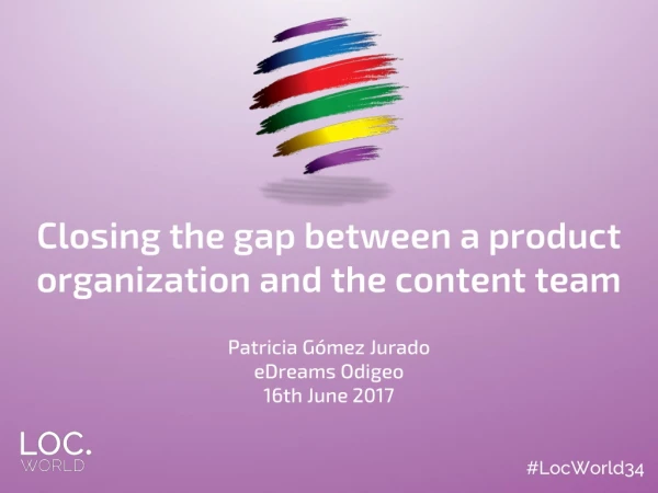 Closing the gap between a product organization and the content team