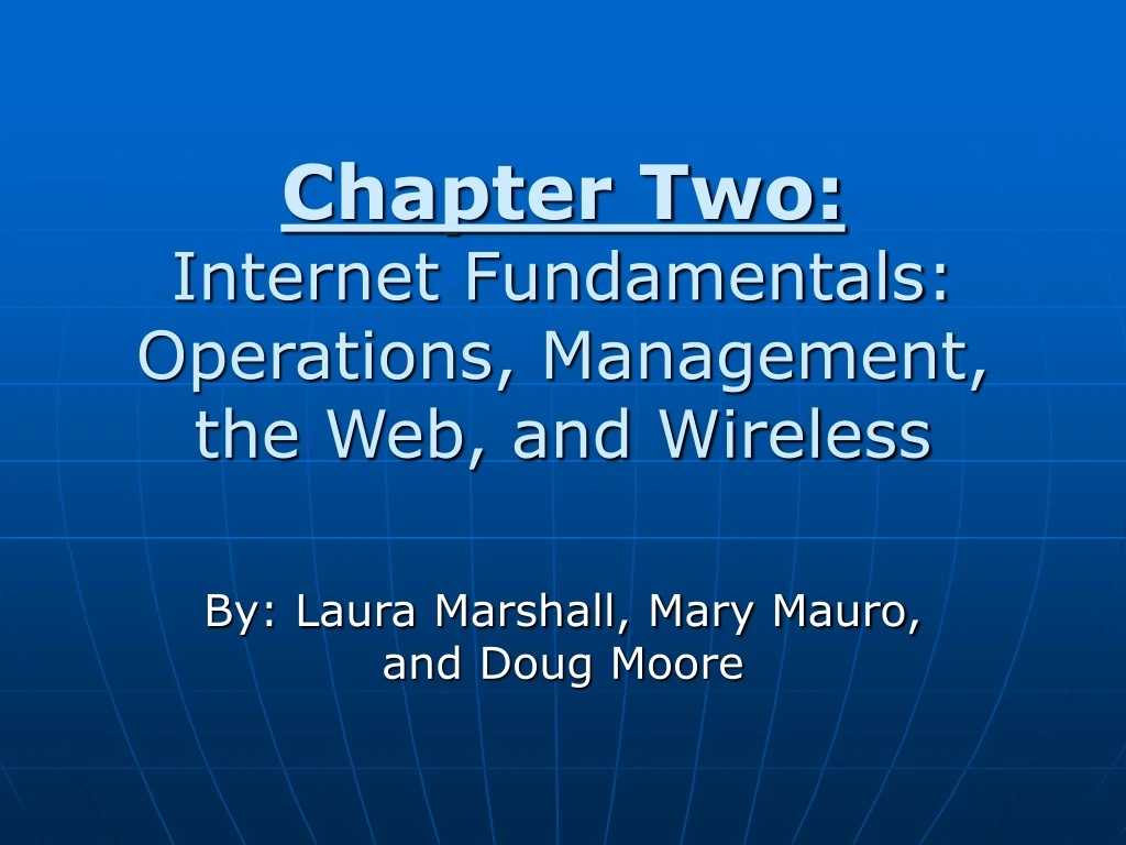 chapter two internet fundamentals operations management the web and wireless