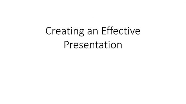 Creating an Effective Presentation