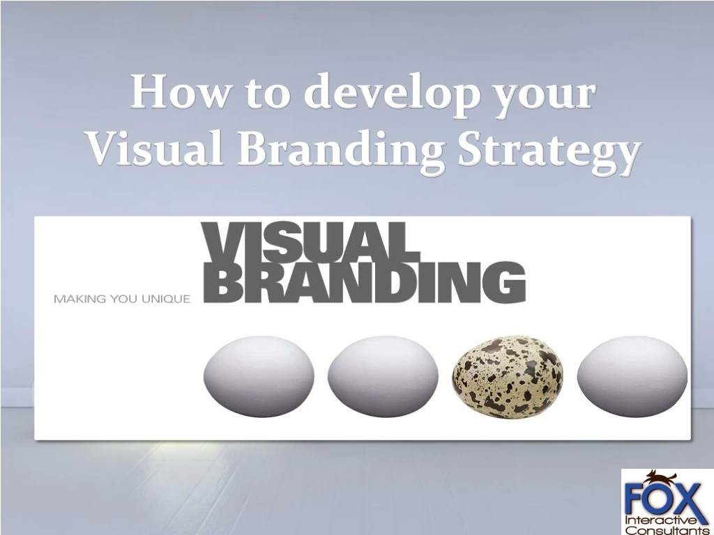 how to develop your visual branding strategy