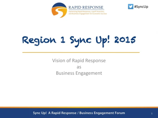 Region 1 Sync Up! 2015