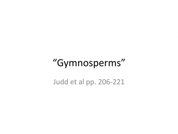 “Gymnosperms”