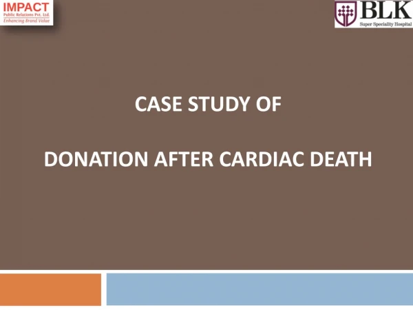 Case Study of Donation After Cardiac Death