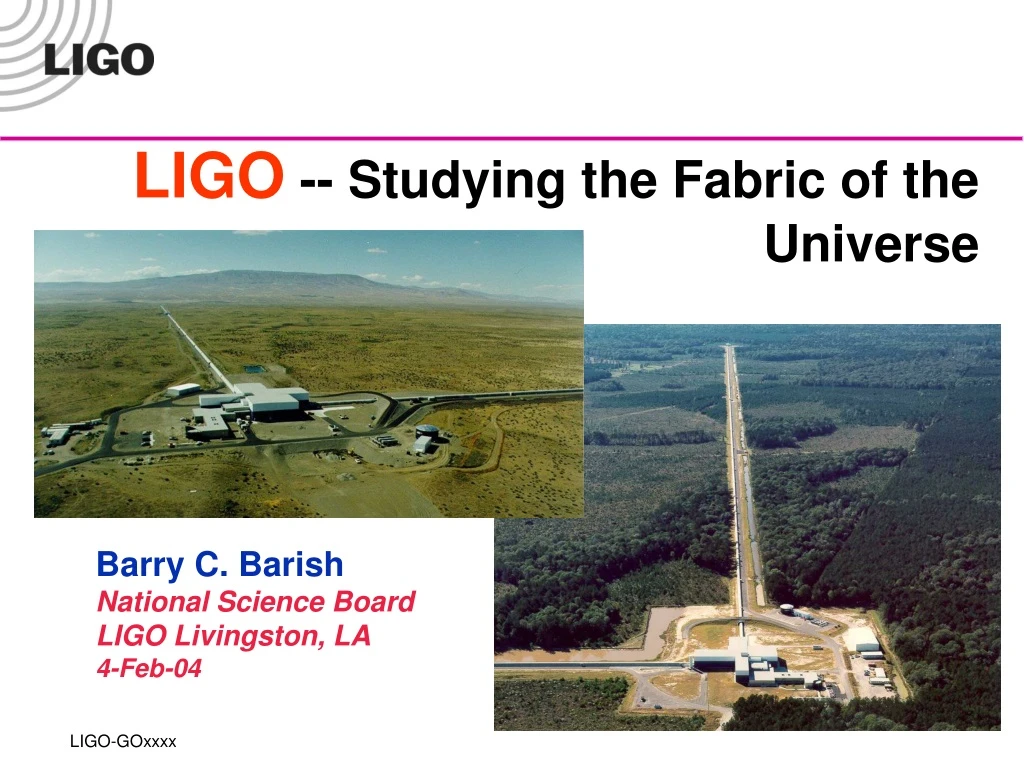 ligo studying the fabric of the universe