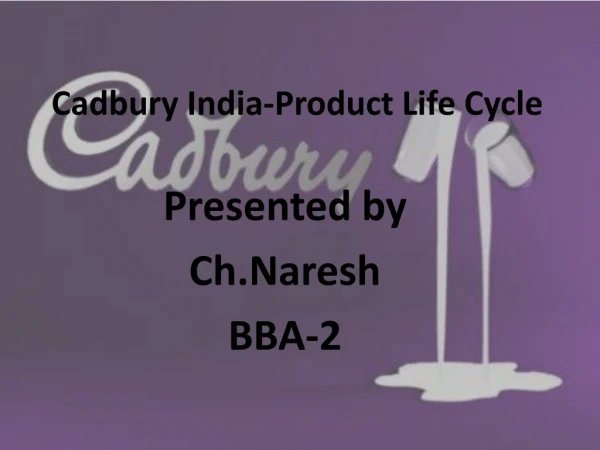 Cadbury India-Product Life Cycle
