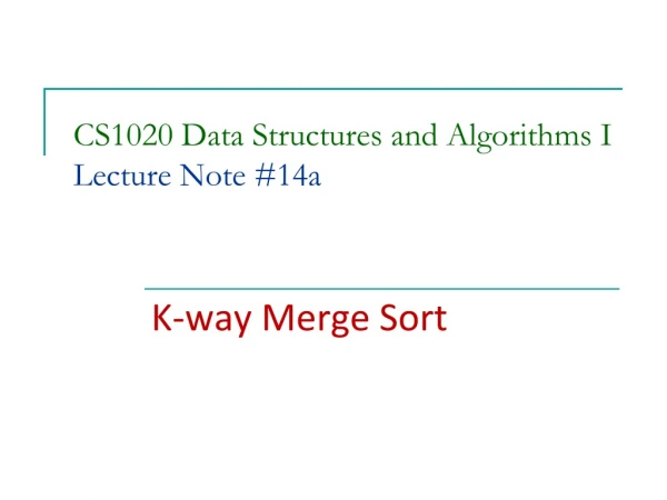 CS1020 Data Structures and Algorithms I Lecture Note #14a