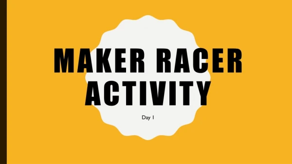 maker Racer Activity