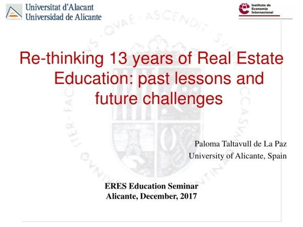 Re-thinking 13 years of Real Estate Education: past lessons and future challenges