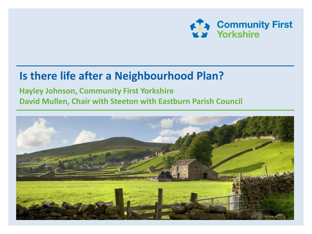 is there life after a neighbourhood plan