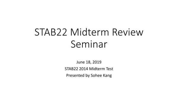 STAB22 Midterm Review Seminar