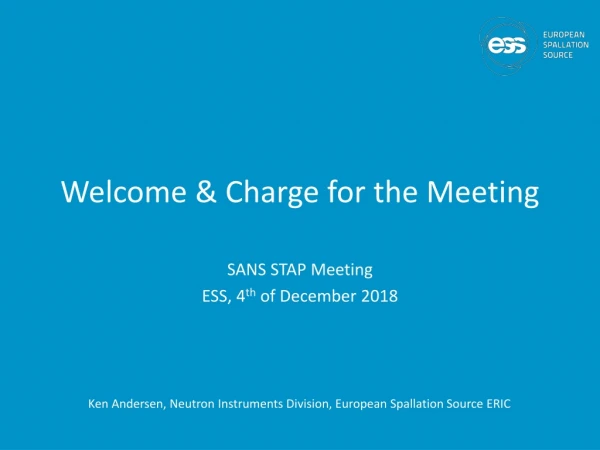 Welcome &amp; Charge for the Meeting