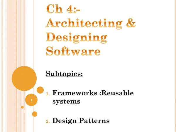 Ch 4:- Architecting &amp; Designing Software