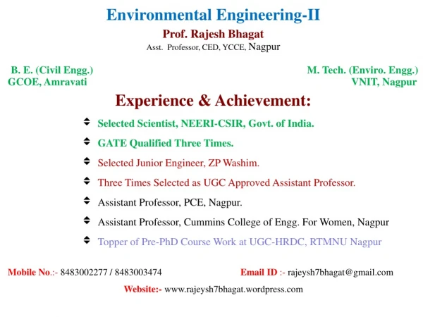 Environmental Engineering-II Prof. Rajesh Bhagat Asst. Professor, CED, YCCE, Nagpur