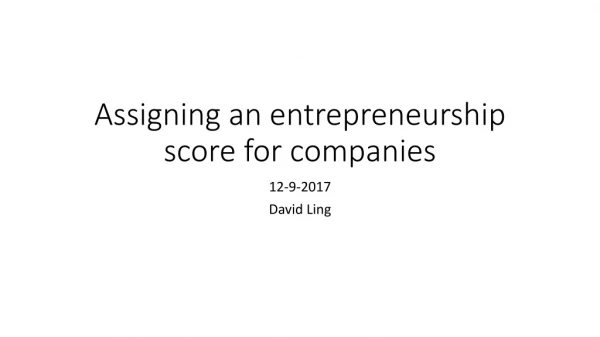 Assigning an entrepreneurship score for companies