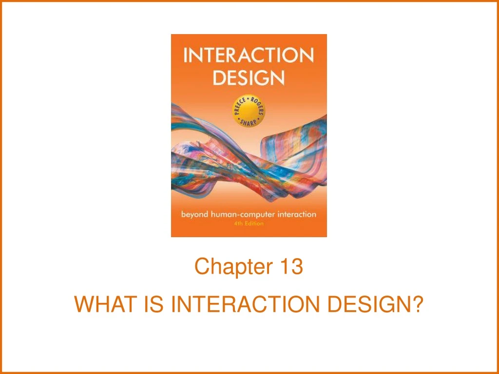 chapter 13 what is interaction design