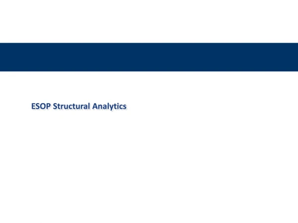 ESOP Structural Analytics