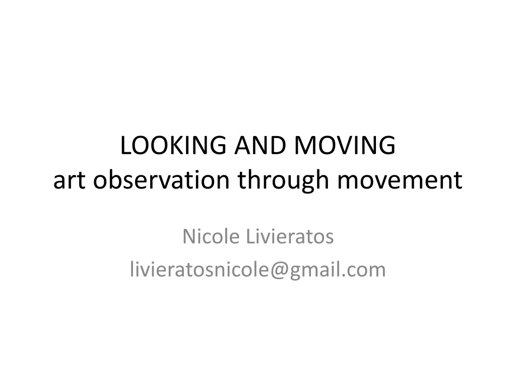 looking and moving art observation through movement