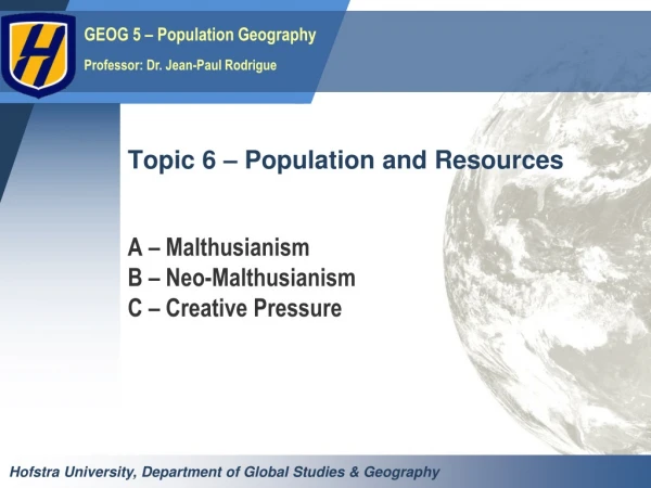 Topic 6 – Population and Resources