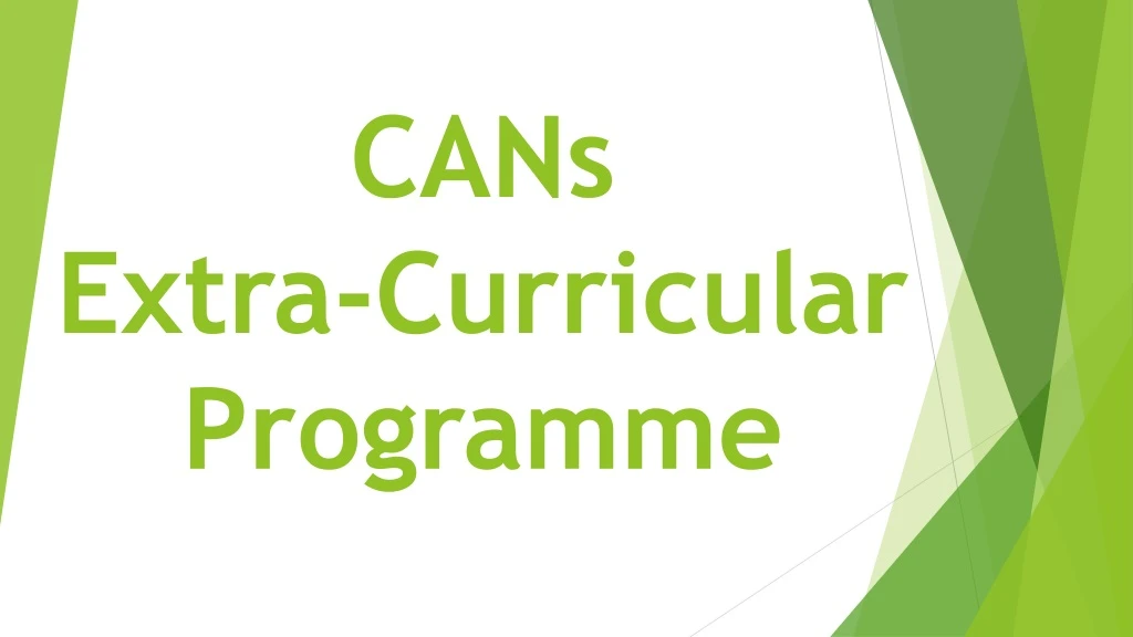 cans extra curricular programme