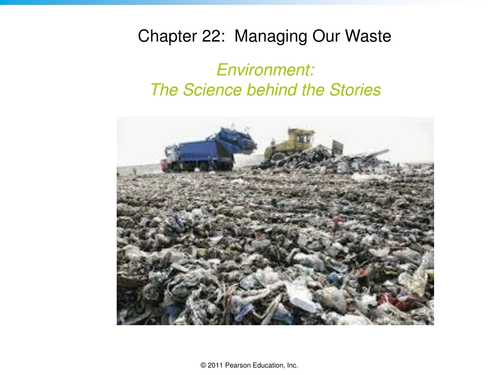 chapter 22 managing our waste environment