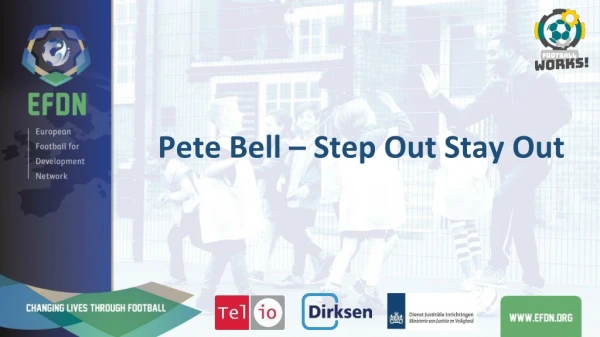 Pete Bell – Step Out Stay Out