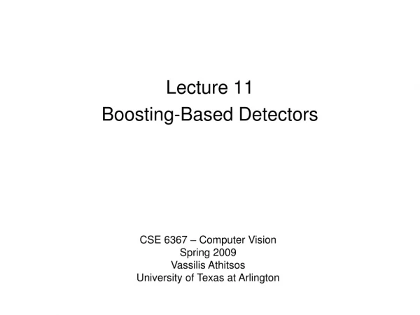 Lecture 11 Boosting-Based Detectors