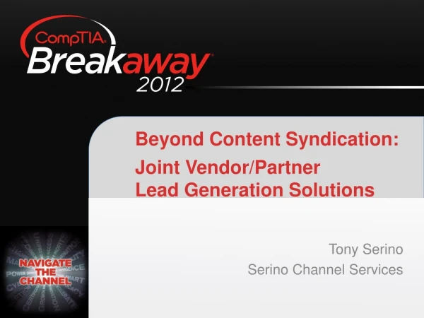 Beyond Content Syndication: Joint Vendor/Partner Lead Generation Solutions