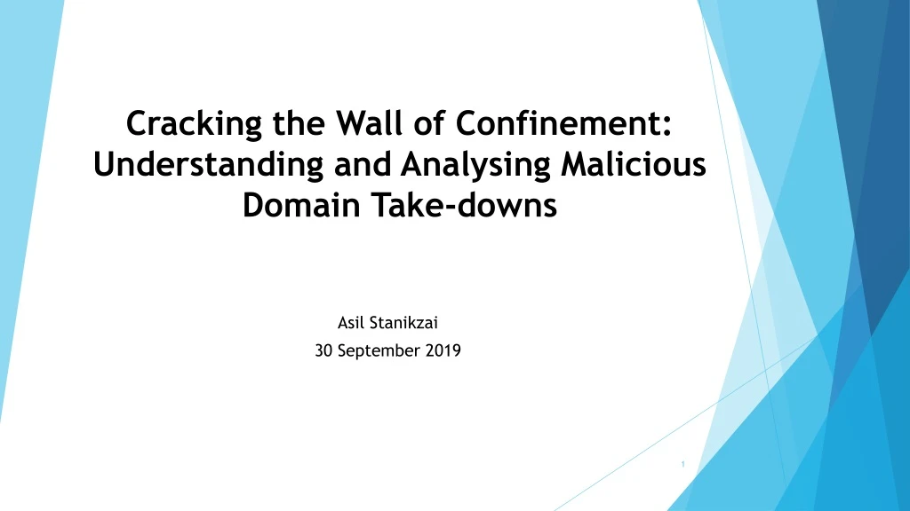 cracking the wall of confinement understanding and analysing malicious domain take downs