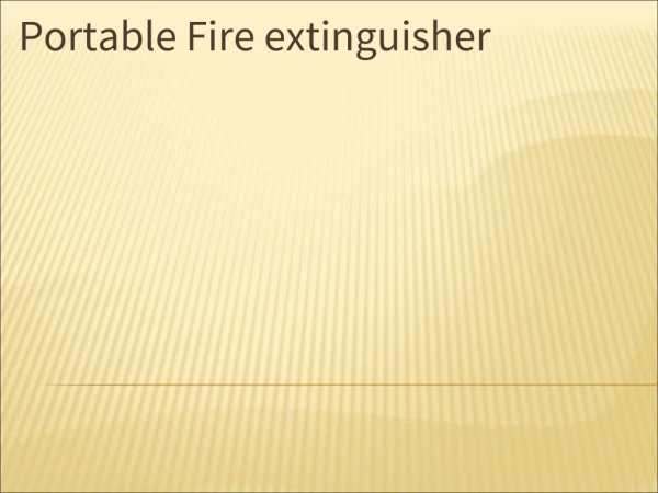 Portable Fire extinguisher