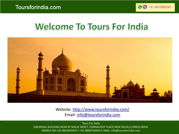Website: toursforindia/ Email- info@toursforindia