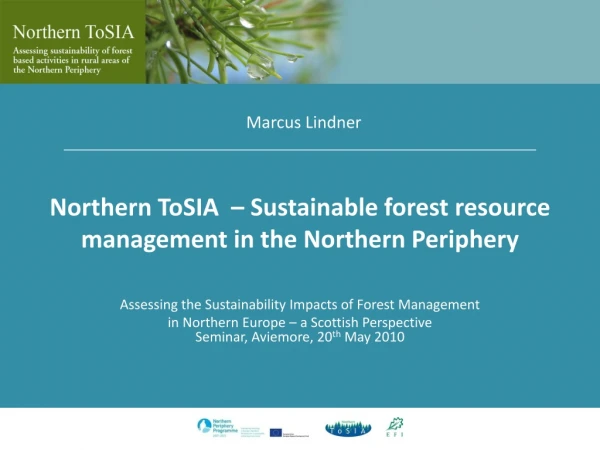 Northern ToSIA – Sustainable forest resource management in the Northern Periphery