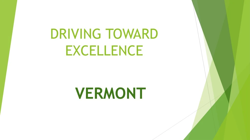 driving toward excellence