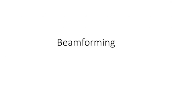 Beamforming