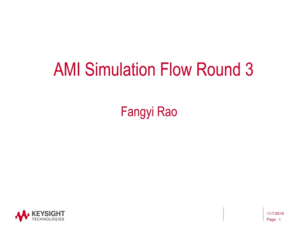 AMI Simulation Flow Round 3