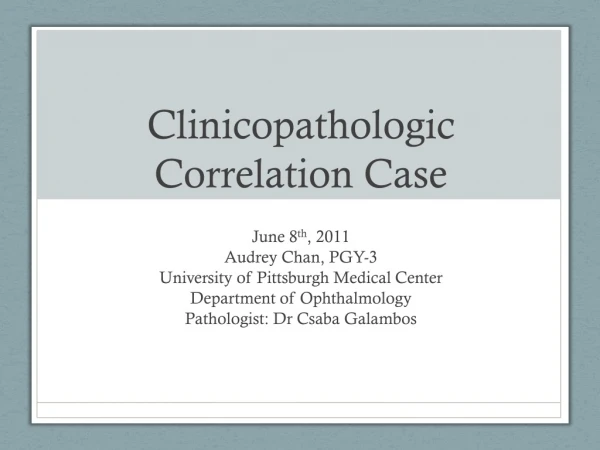 Clinicopathologic Correlation Case
