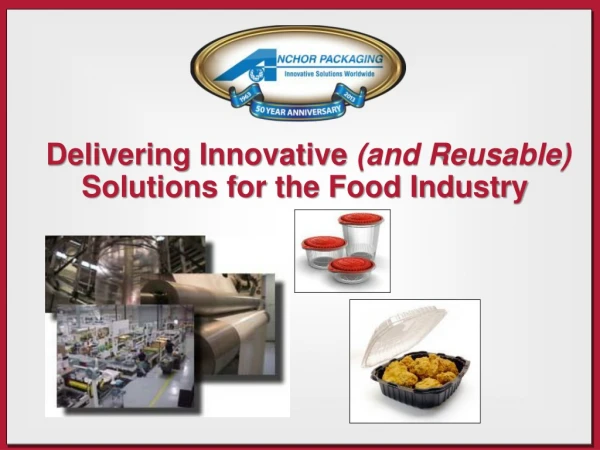 Delivering Innovative (and Reusable) Solutions for the Food Industry
