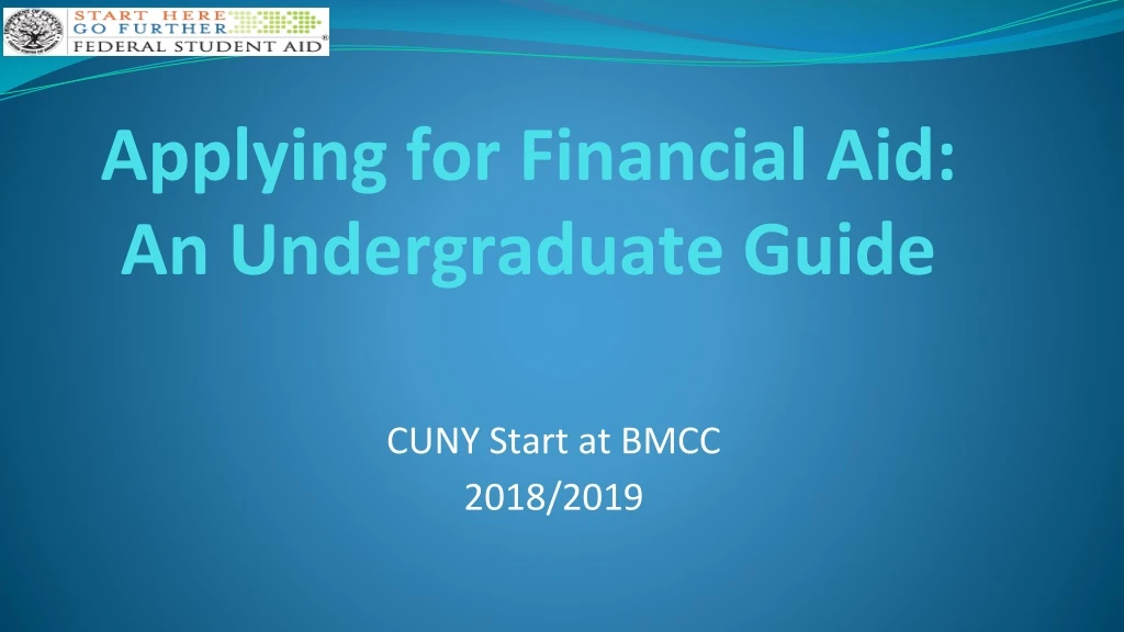 applying for financial aid an undergraduate guide