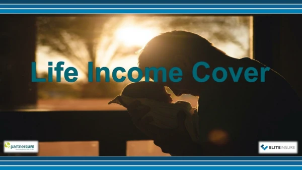 Life Income Cover