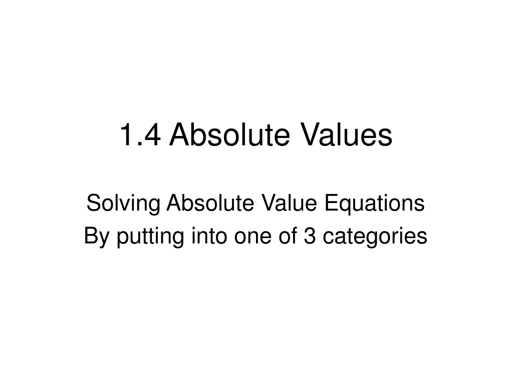 1 4 absolute values