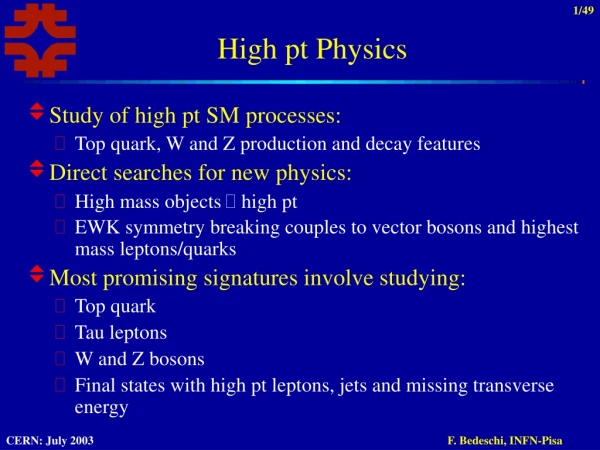 High pt Physics