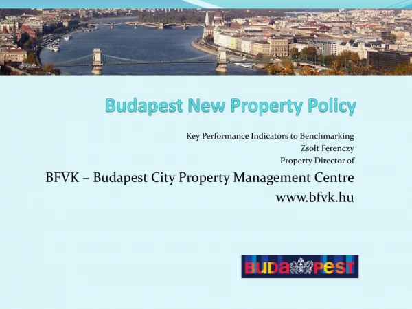 Budapest New Property Policy