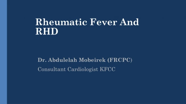 Rheumatic Fever And RHD